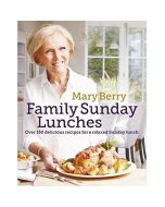 Mary Berry&#39;s Family Sunday Lunches