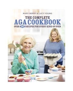 The Complete AGA Cookbook by Mary Berry & Lucy Young